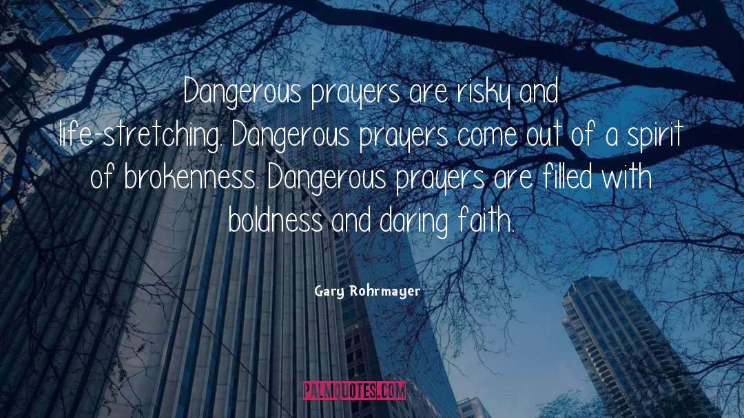 Daring Faith quotes by Gary Rohrmayer