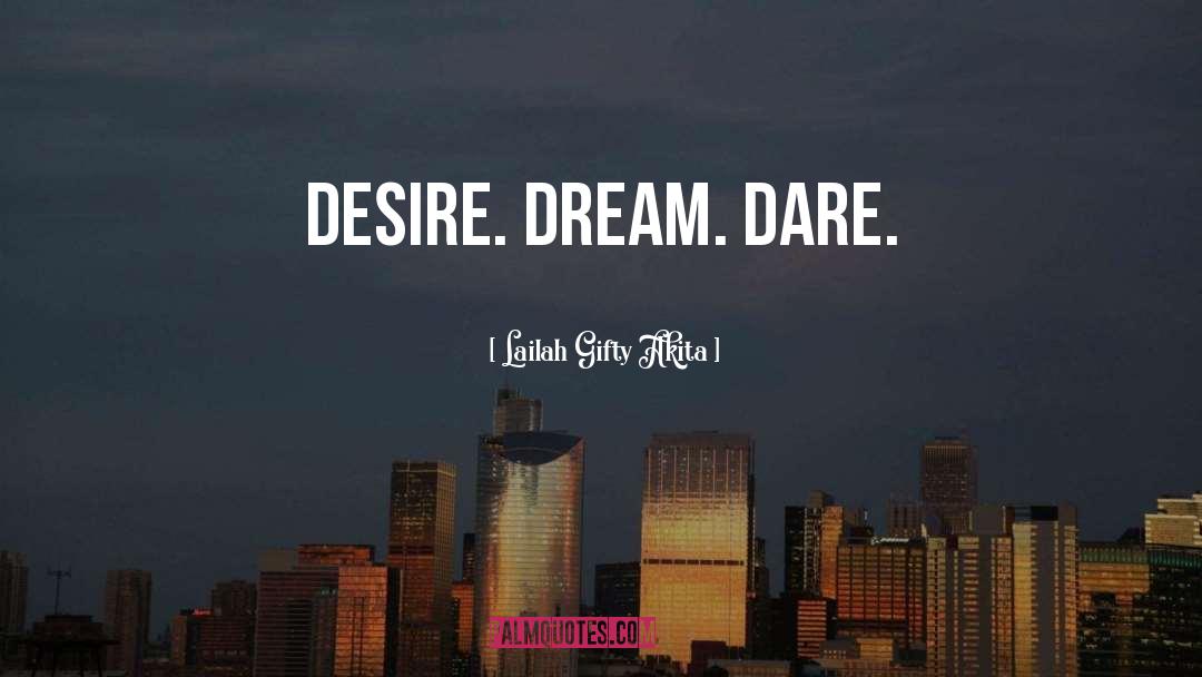 Daring Greatly quotes by Lailah Gifty Akita
