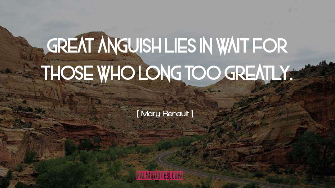 Daring Greatly quotes by Mary Renault