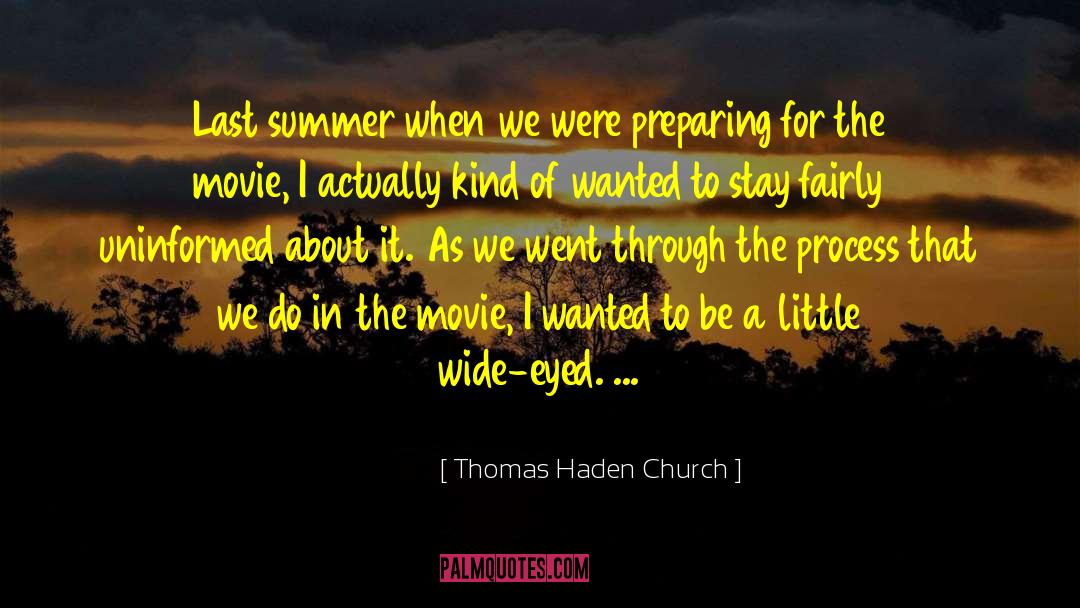 Daring Summer quotes by Thomas Haden Church