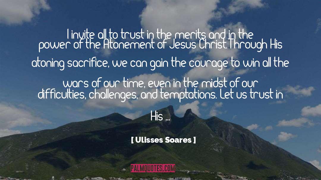Daring To Trust quotes by Ulisses Soares