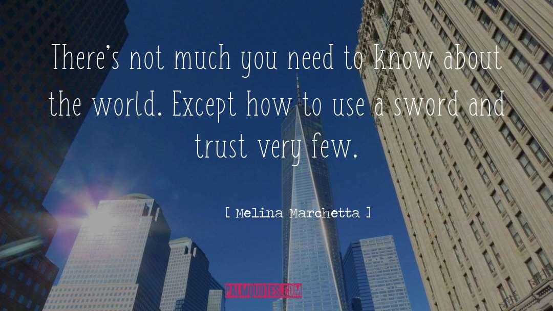 Daring To Trust quotes by Melina Marchetta