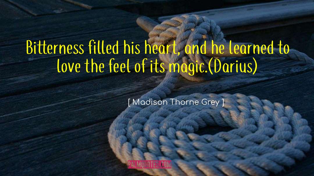 Darius Cordell quotes by Madison Thorne Grey