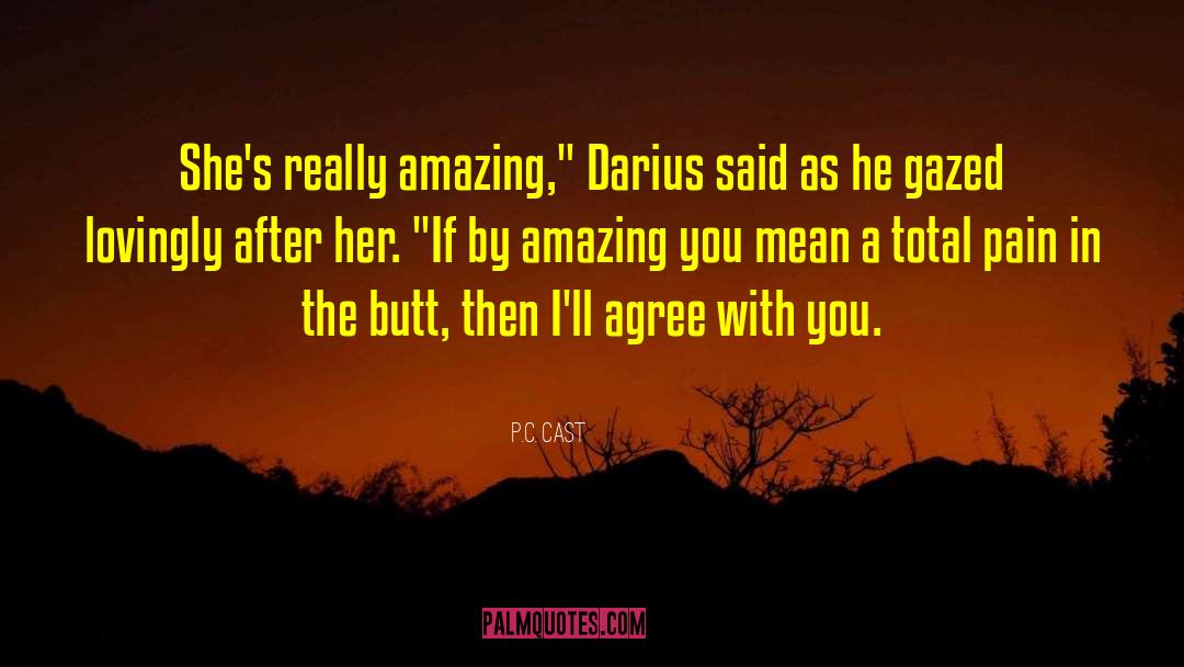 Darius quotes by P.C. Cast