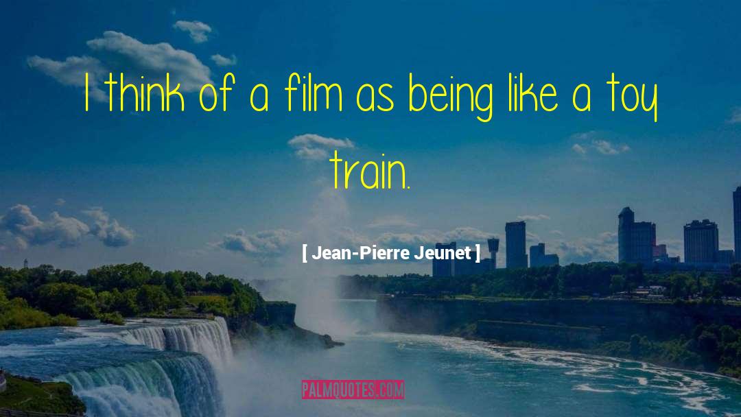 Darjeeling Toy Train quotes by Jean-Pierre Jeunet