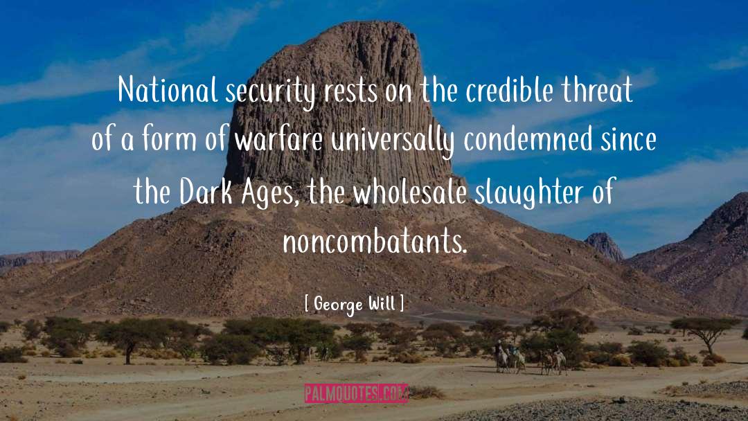 Dark Age quotes by George Will