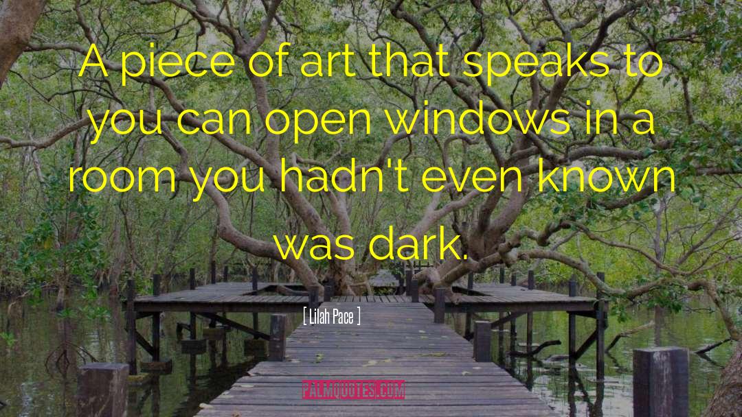Dark Art quotes by Lilah Pace