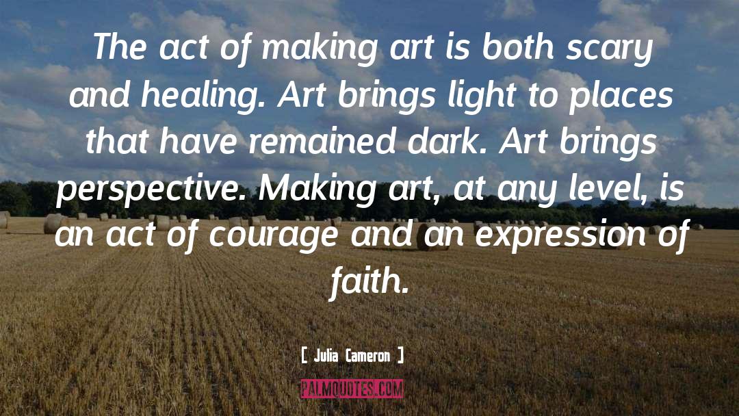 Dark Art quotes by Julia Cameron