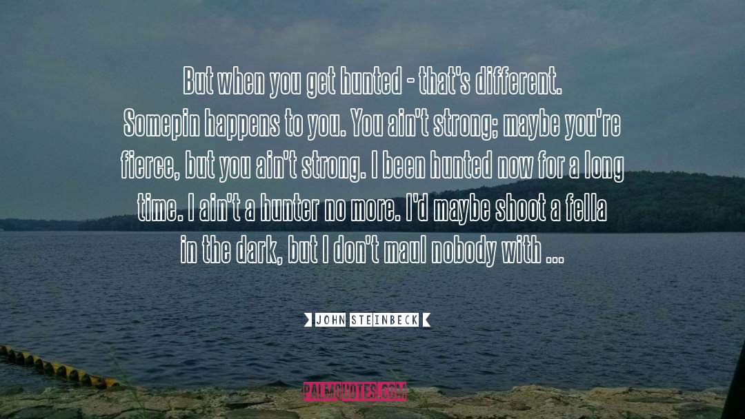 Dark Artifices quotes by John Steinbeck