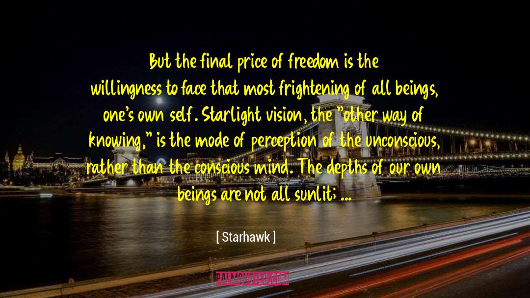 Dark Artifices quotes by Starhawk