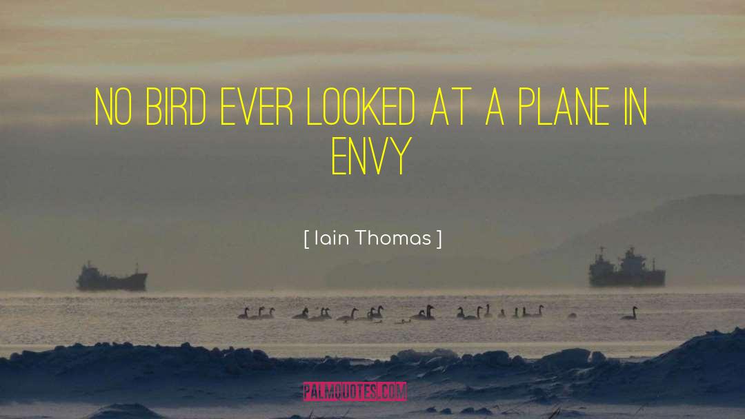 Dark Bird quotes by Iain Thomas