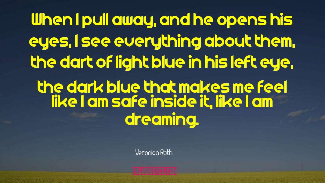 Dark Blue quotes by Veronica Roth