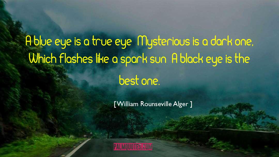 Dark Blue quotes by William Rounseville Alger