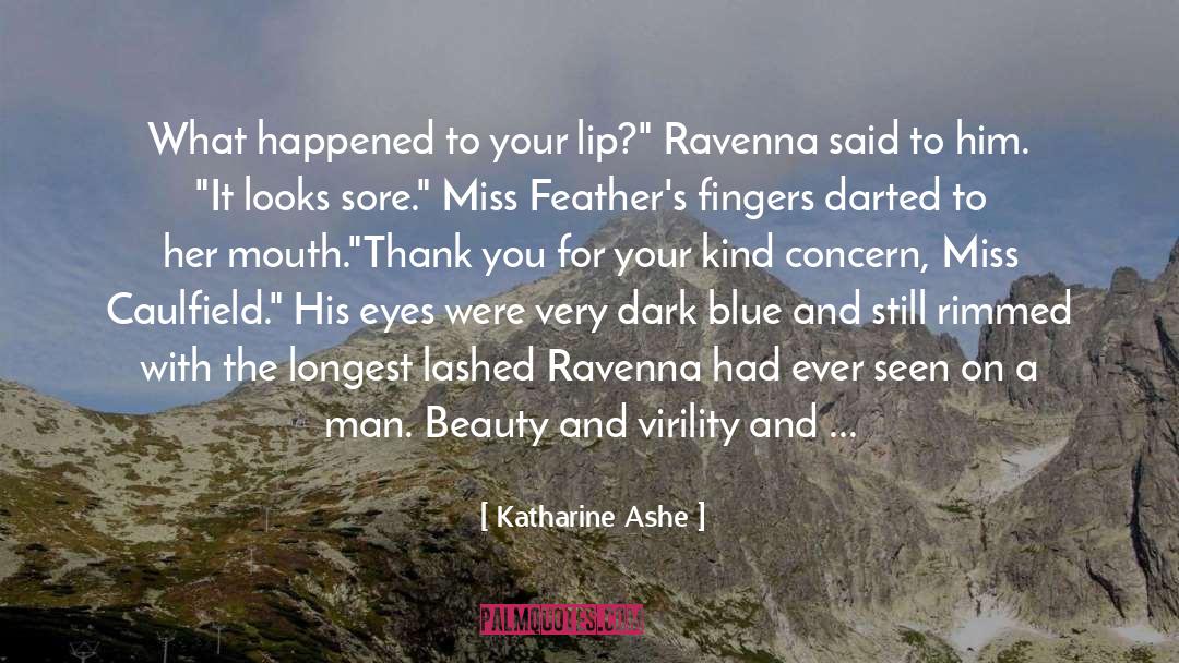 Dark Blue quotes by Katharine Ashe