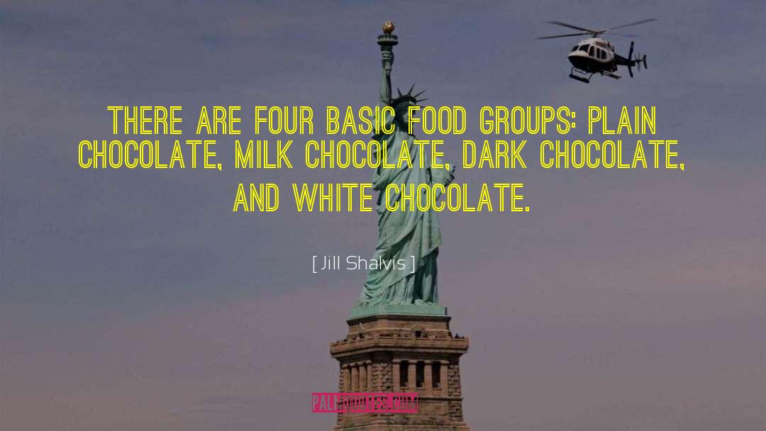 Dark Chocolate quotes by Jill Shalvis