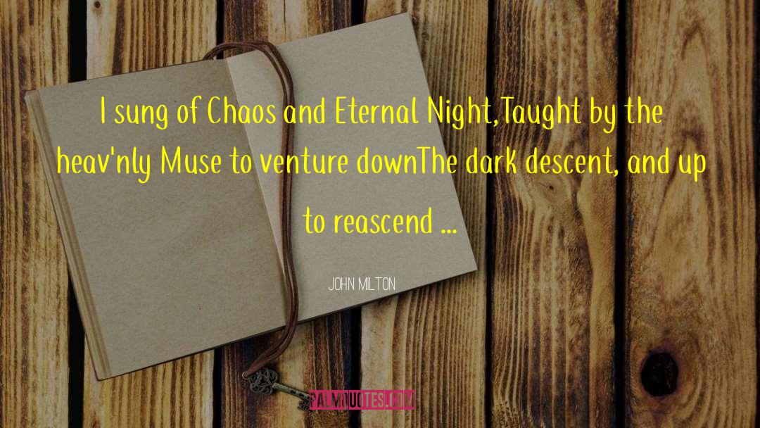 Dark Chocolate quotes by John Milton