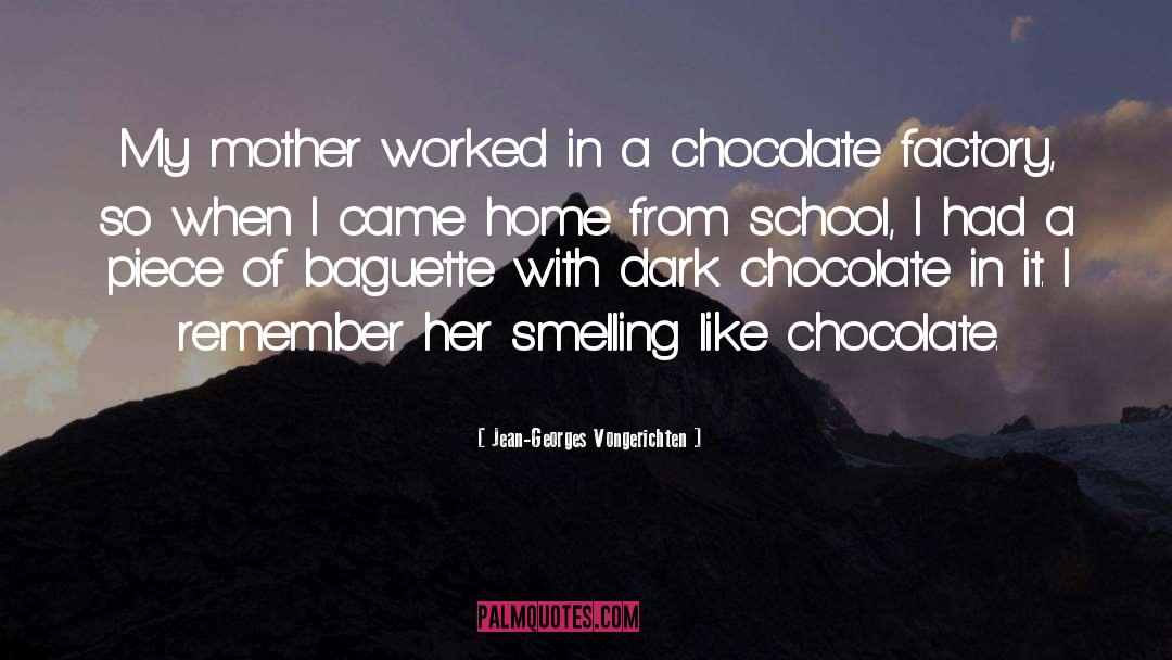 Dark Chocolate quotes by Jean-Georges Vongerichten