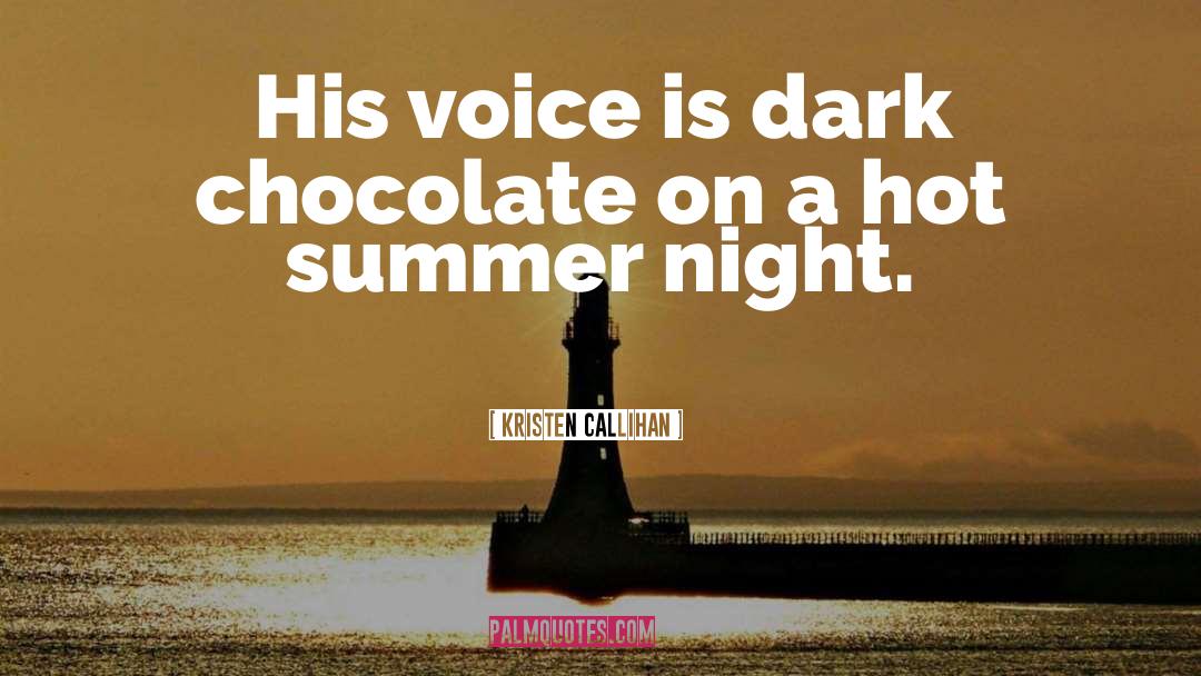 Dark Chocolate quotes by Kristen Callihan