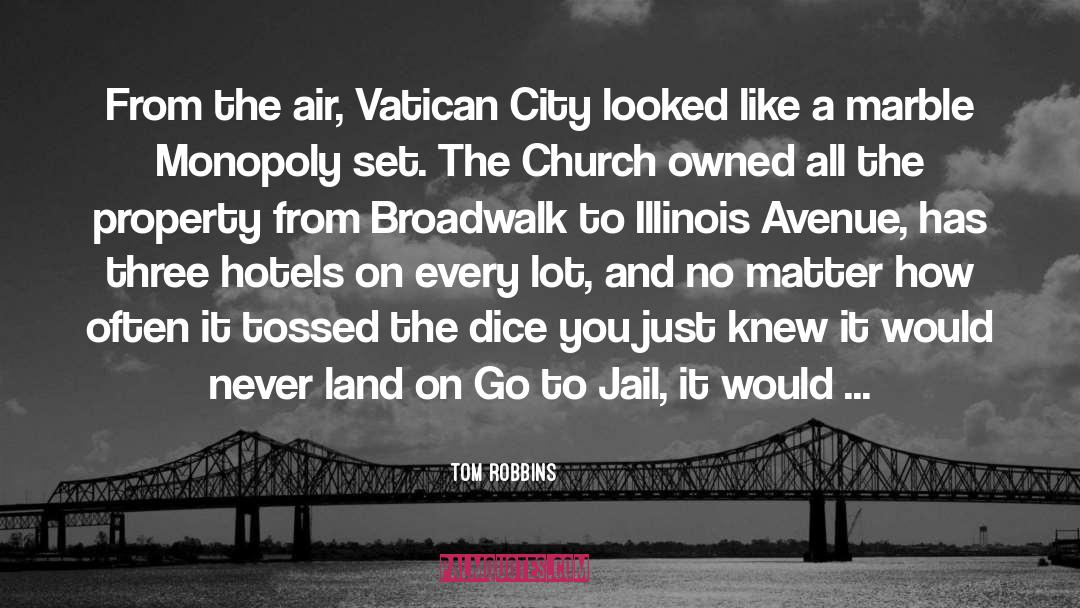 Dark City quotes by Tom Robbins