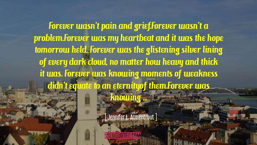 Dark Cloud quotes by Jennifer L. Armentrout