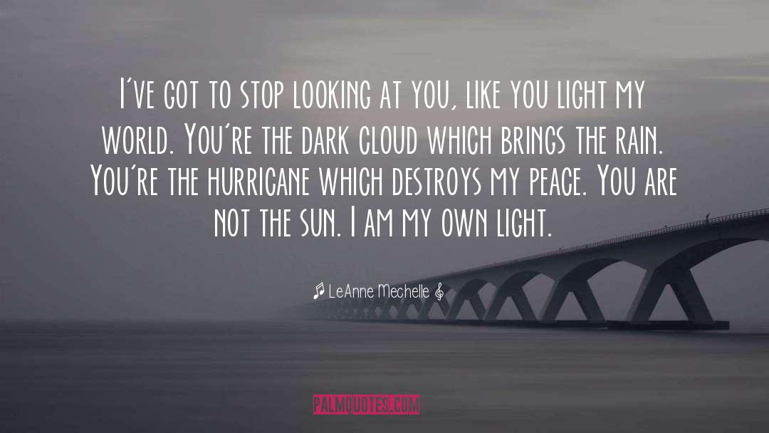 Dark Cloud quotes by LeAnne Mechelle