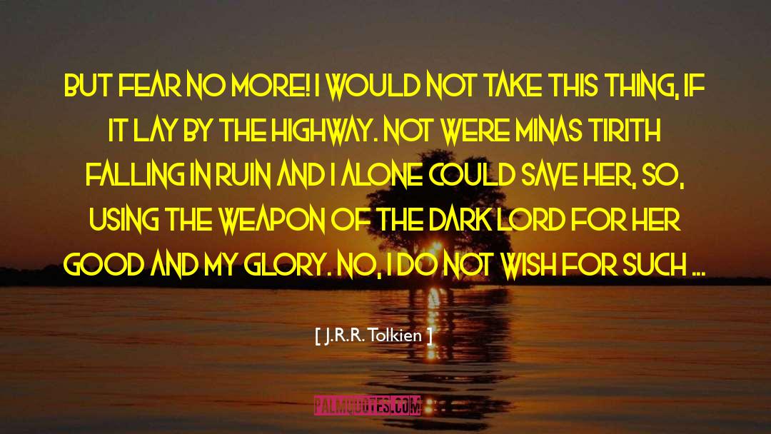 Dark Colors quotes by J.R.R. Tolkien