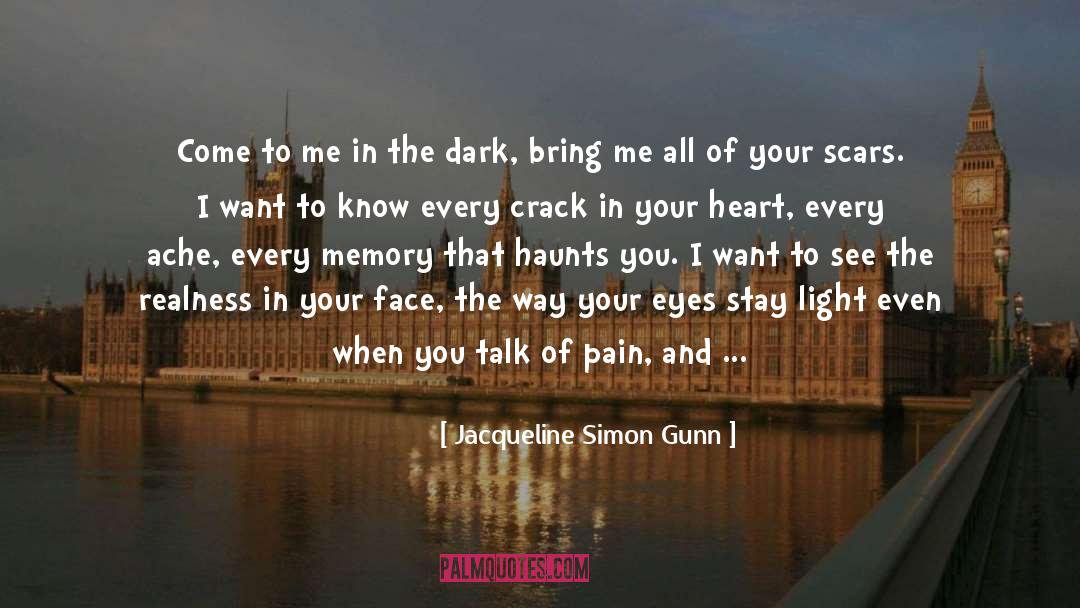 Dark Come Soon quotes by Jacqueline Simon Gunn