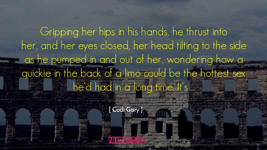 Dark Contemporary Romance quotes by Codi Gary