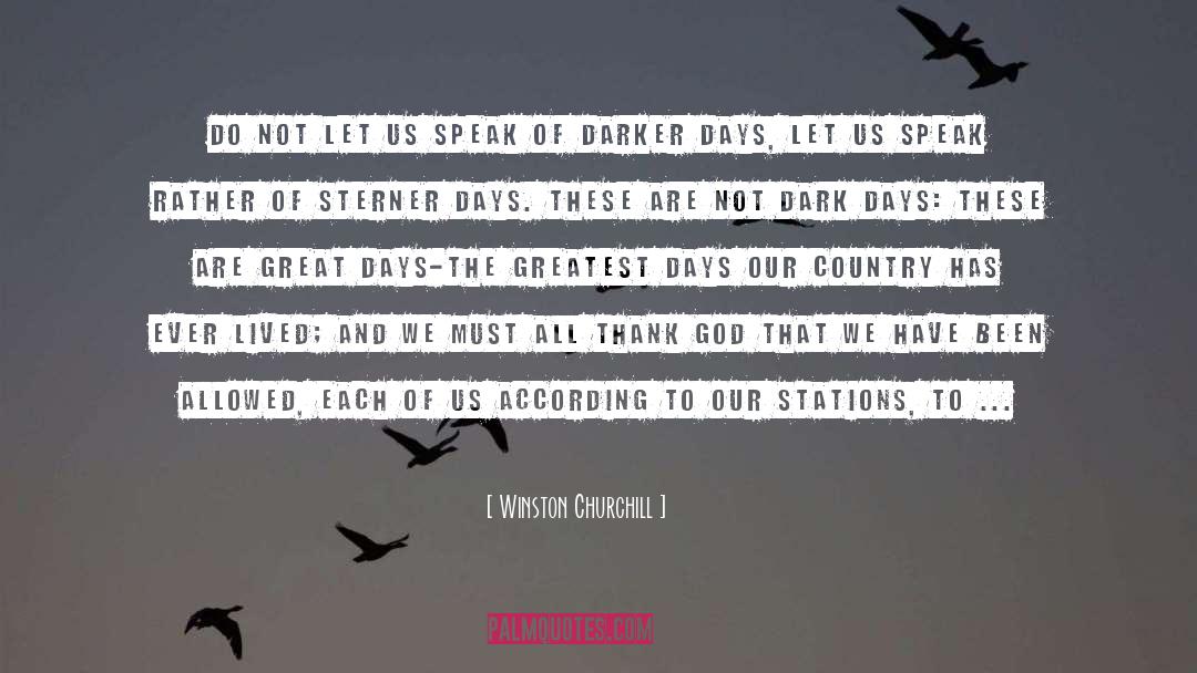 Dark Days quotes by Winston Churchill