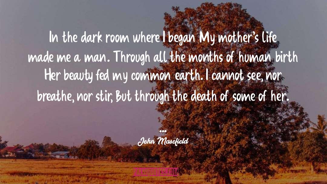 Dark Death Comedy quotes by John Masefield