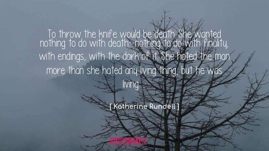 Dark Death Comedy quotes by Katherine Rundell