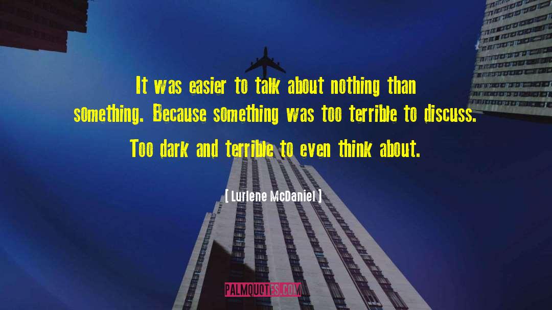 Dark District quotes by Lurlene McDaniel