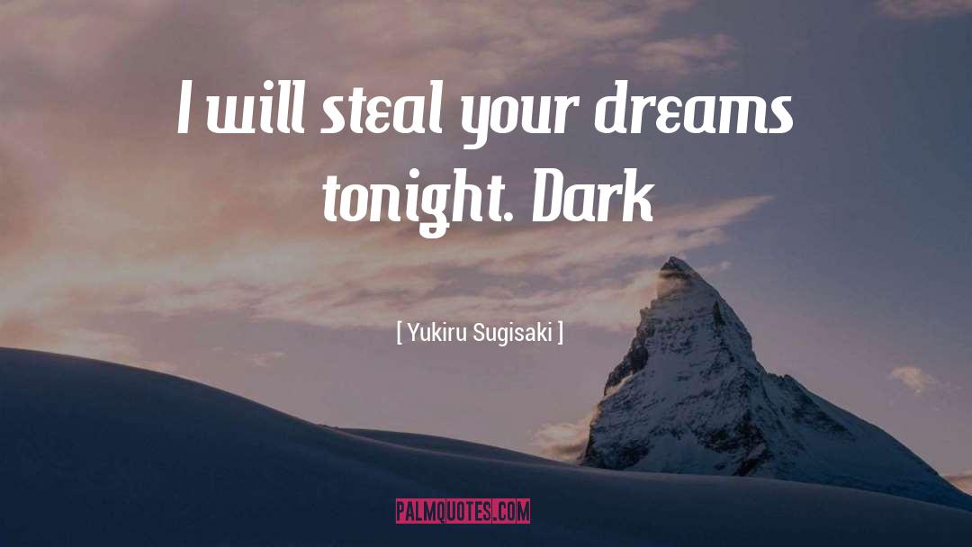 Dark Dream quotes by Yukiru Sugisaki
