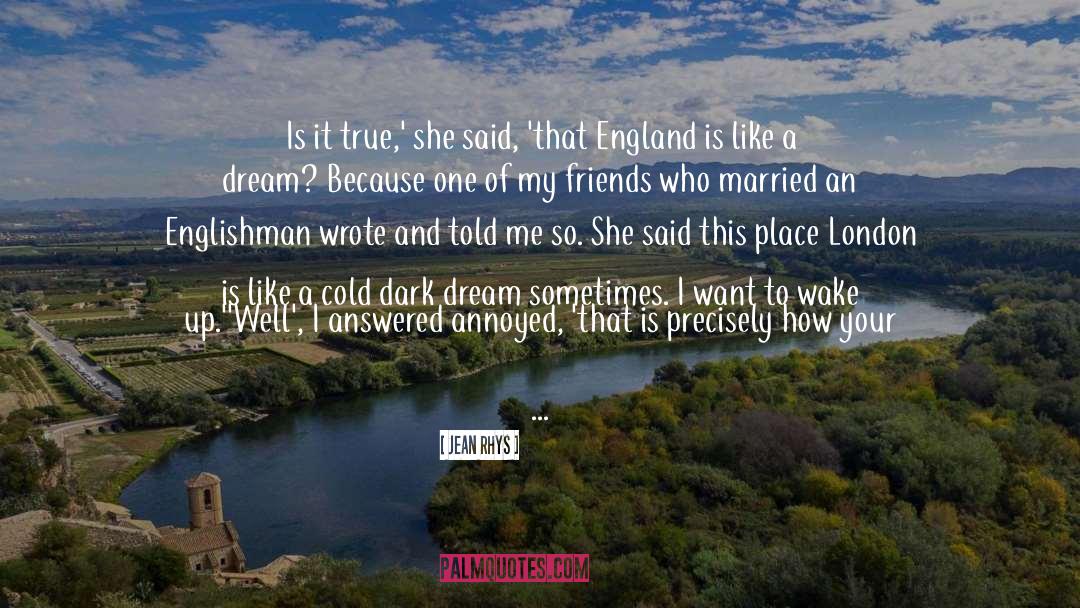 Dark Dream quotes by Jean Rhys