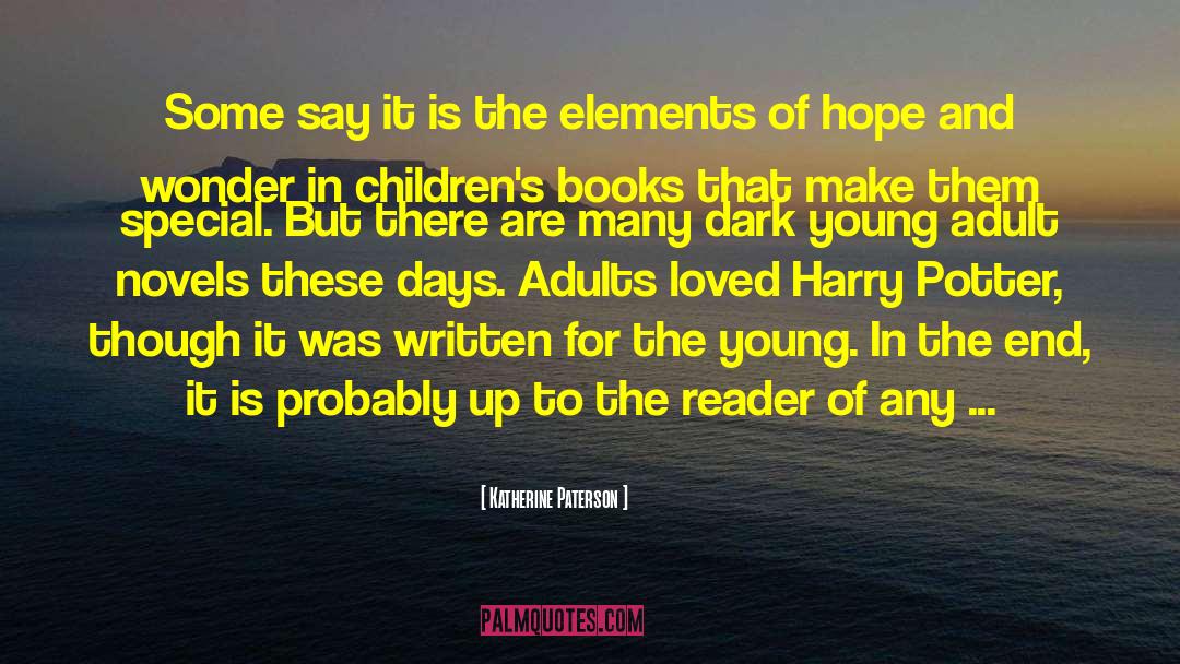 Dark Dreamers quotes by Katherine Paterson