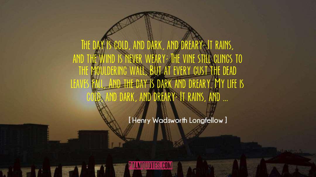 Dark Dreamers quotes by Henry Wadsworth Longfellow