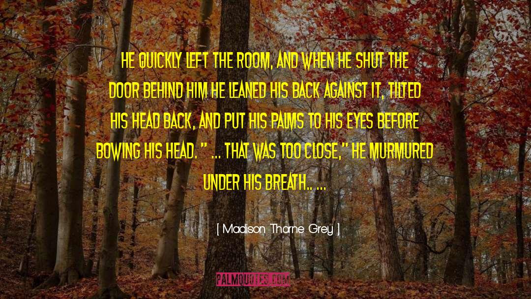 Dark Fantasy Romance quotes by Madison Thorne Grey