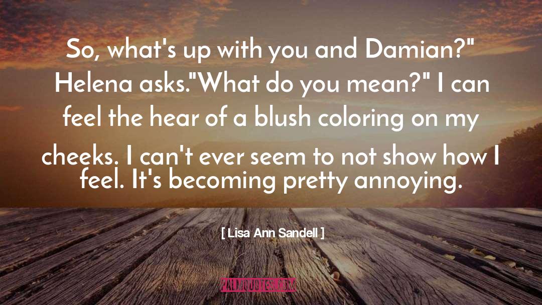 Dark Feelings quotes by Lisa Ann Sandell