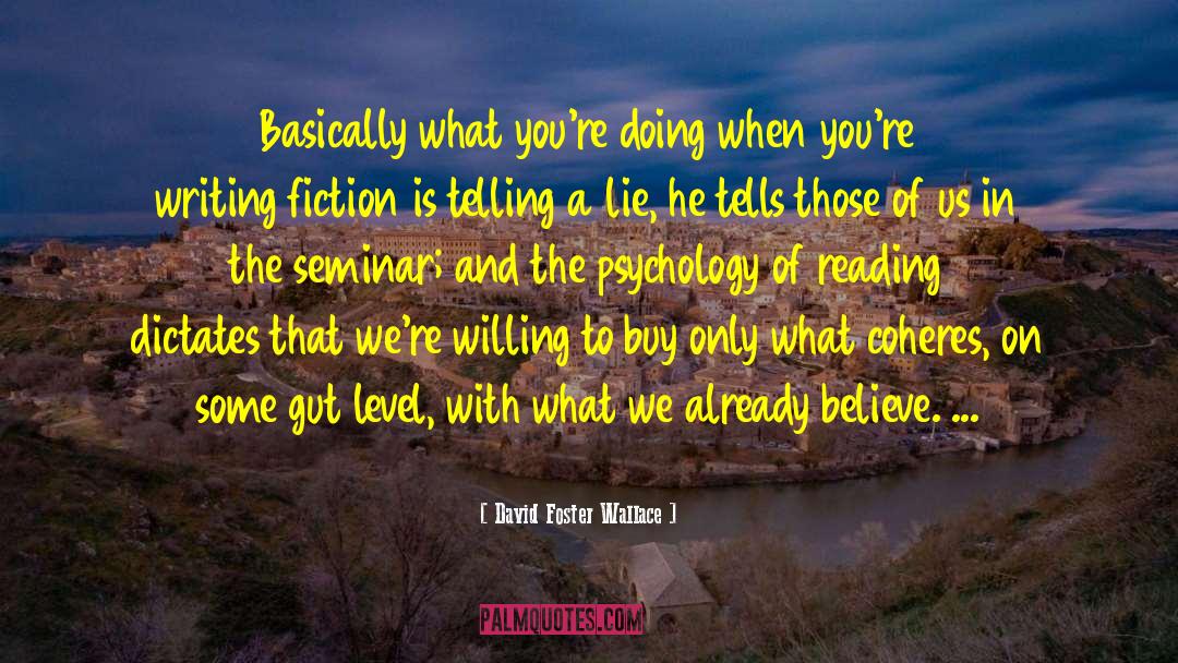 Dark Fiction quotes by David Foster Wallace