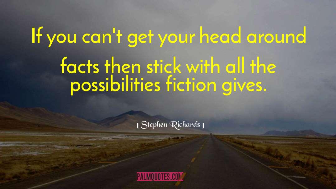 Dark Fiction quotes by Stephen Richards