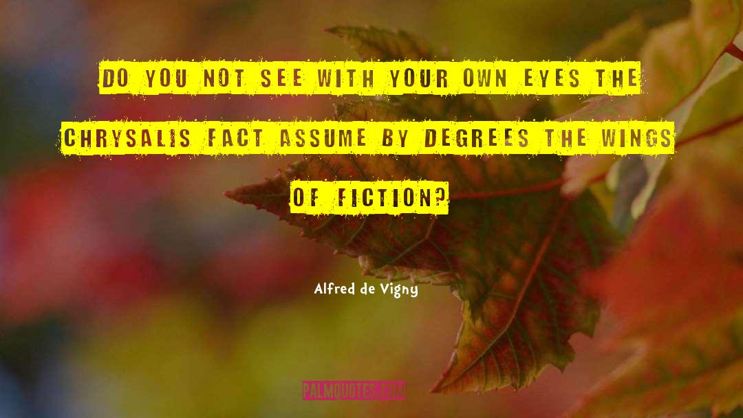 Dark Fiction quotes by Alfred De Vigny