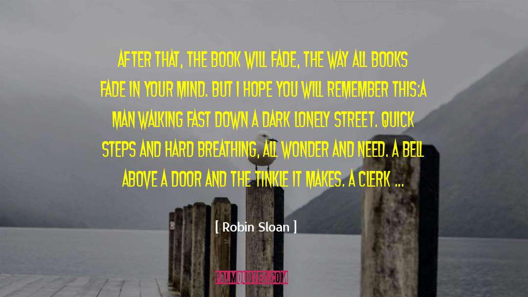 Dark Forest quotes by Robin Sloan
