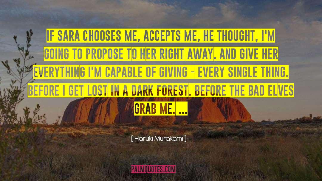 Dark Forest quotes by Haruki Murakami