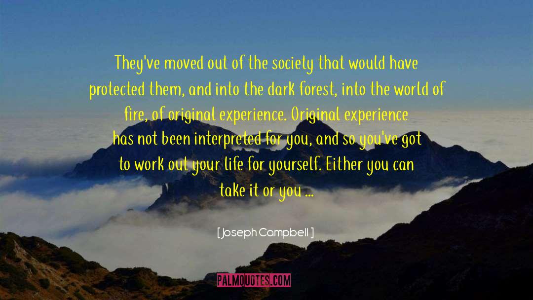 Dark Forest quotes by Joseph Campbell