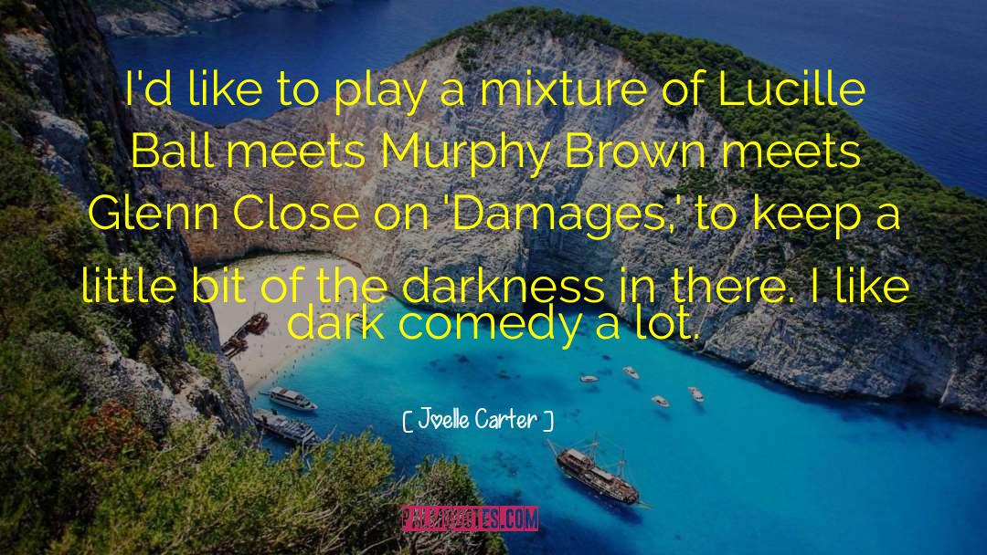 Dark Forest quotes by Joelle Carter