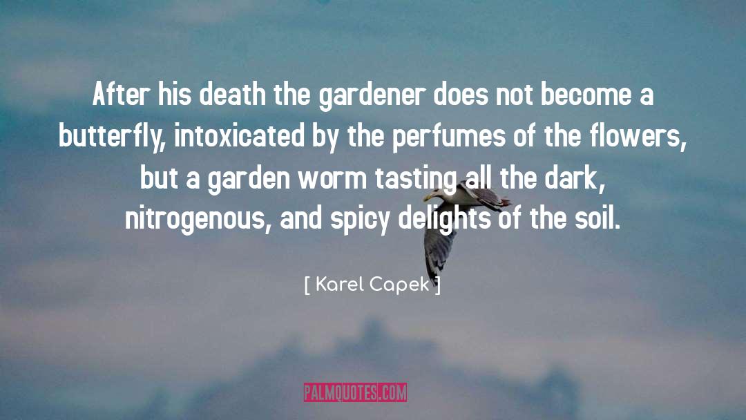 Dark Garden Humor quotes by Karel Capek