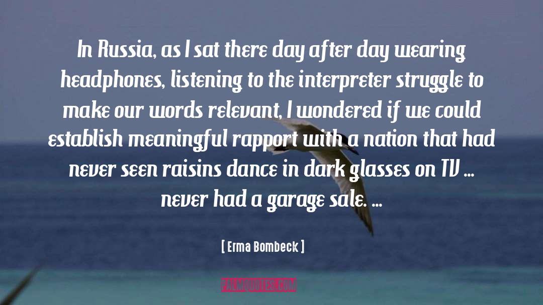 Dark Glasses quotes by Erma Bombeck