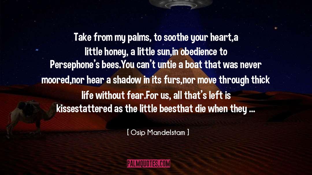 Dark Glasses quotes by Osip Mandelstam