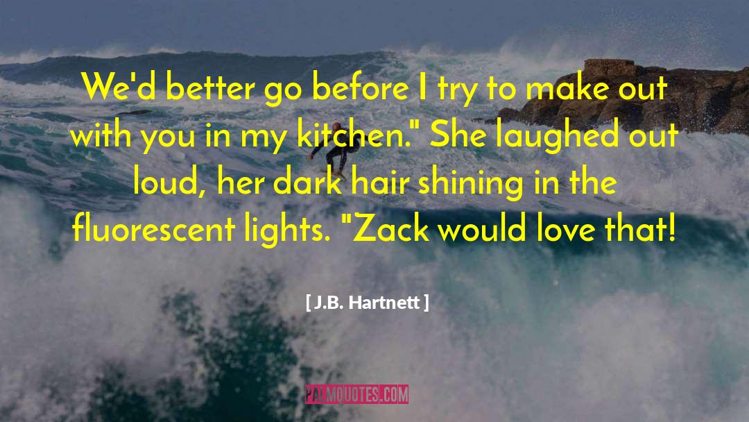 Dark Hair quotes by J.B. Hartnett