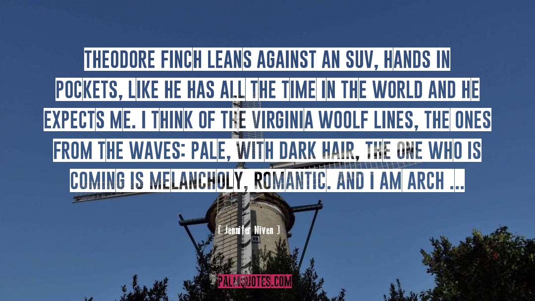 Dark Hair quotes by Jennifer Niven